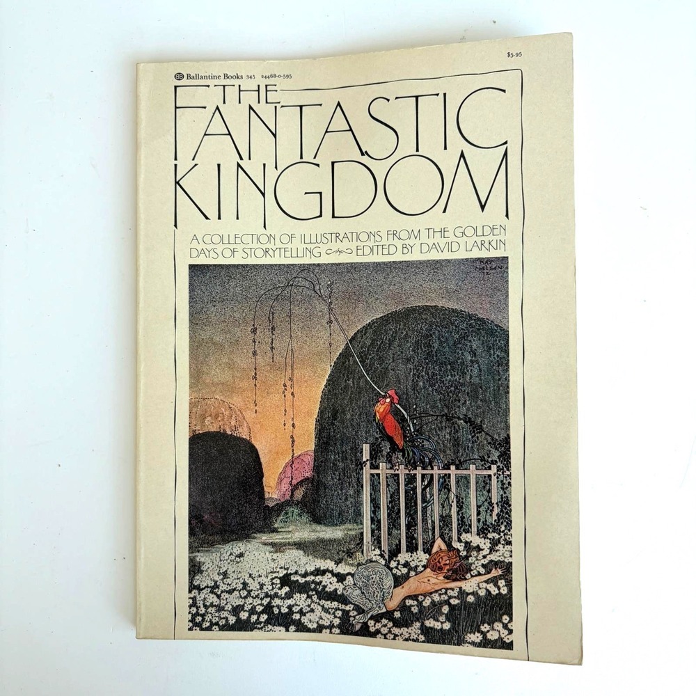 The Fantastic Kingdom Golden Age Illustrations David Larkin 1975 Ballantine Book